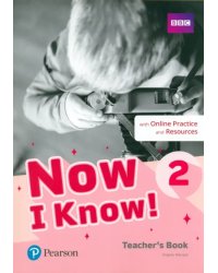 Now I Know! Level 2. Teacher's Book with Online Practice and Resources