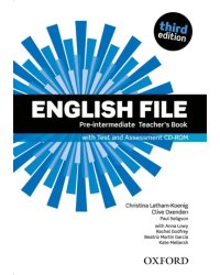 English File. Third Edition. Pre-intermediate. Teacher's Book with Test and Assessment CD-ROM