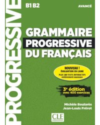 Grammaire progressive du français. Niveau avancé. B1/B2 + CD + Appli-web