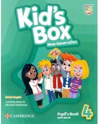 Kid's Box New Generation. Level 4. Pupil's Book with eBook