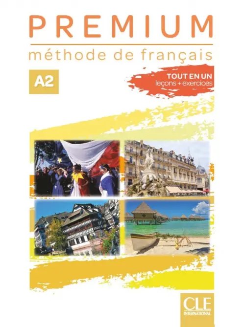 Premium. Niveau A2. Livre de l'élève + Cahier d'activités + Audio téléchargeable en ligne