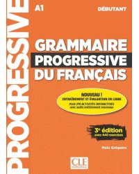 Grammaire progressive du français. Niveau débutant. A1 + CD + Appli-web