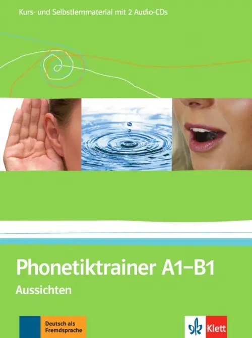 Phonetiktrainer A1-B1. Aussichten. Kurs- und Selbstlernmaterial mit 2 Audio-CDs