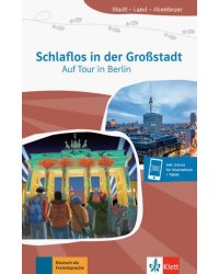Schlaflos in der Großstadt. Auf Tour in Berlin. A1. Buch + Online