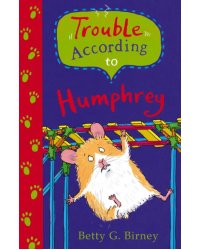 Trouble According to Humphrey