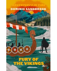 Adventures in Time. Fury of The Vikings