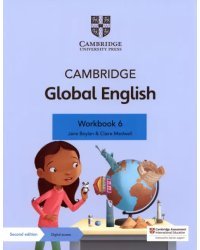 Cambridge Global English. Workbook 6 with Digital Access