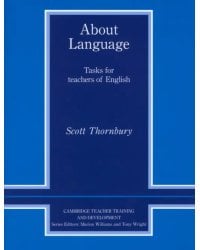 About Language. Tasks for Teachers of English