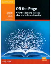Off the Page. Activities to Bring Lessons Alive and Enhance Learning