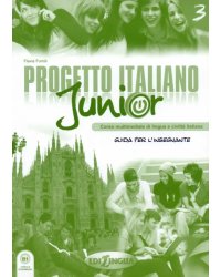 Progetto italiano junior 3. Guida per l`insegnante