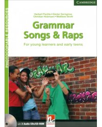 Grammar Songs and Raps. For Young Learners and Early Teens. Teacher's Book with 2 Audio CDs