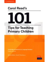 Carol Read’s 101 Tips for Teaching Primary Children