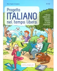 Progetto Italiano nel tempo libero. Livello A1-A2