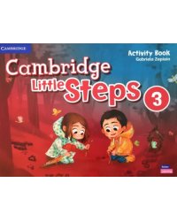 Cambridge Little Steps. Level 3. Activity Book