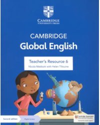 Cambridge Global English. Teacher's Resource 6 with Digital Access