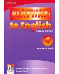 Playway to English. Level 4. Second Edition. Teacher's Book