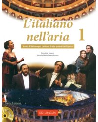 L’italiano nell’aria 1 + Dispensa di pronuncia + 2 CD audio