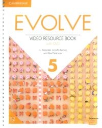 Evolve. Level 5. Video Resource Book (+DVD)