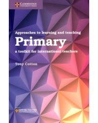 Approaches to Learning and Teaching Primary