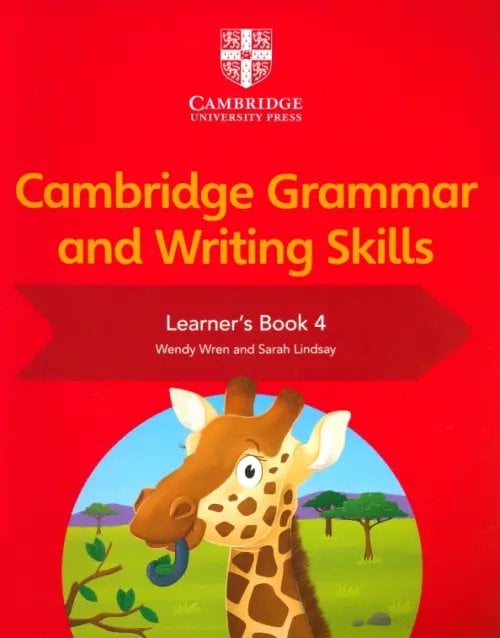 Cambridge Grammar and Writing Skills. Learner's Book 4