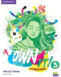 Own It! Level 3. Project Book