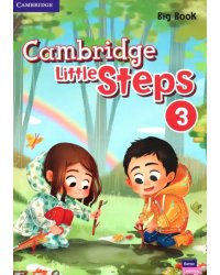 Cambridge Little Steps. Level 3. Big Book