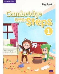 Cambridge Little Steps. Level 1. Big Book