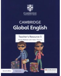 Cambridge Global English. Teacher's Resource 5 with Digital Access