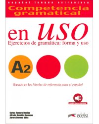 Competencia gramatical en uso A2. Libro del alumno