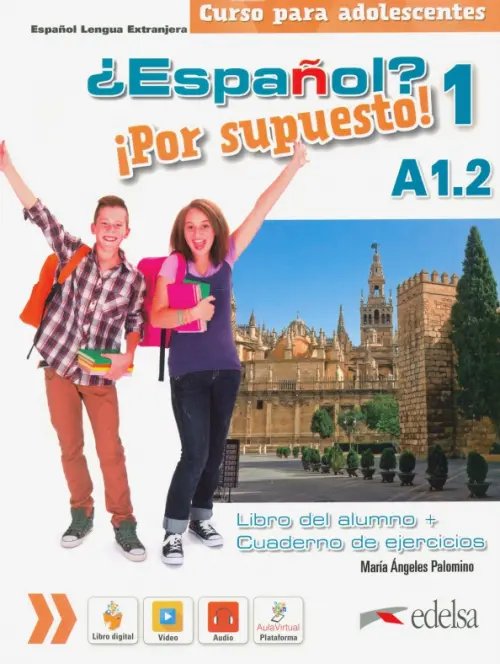 ¿Español? ¡Por supuesto! 1 A1.2. Libro del alumno + ejercicios