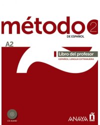 Método 2 de español. A2. Libro del profesor + 2CD