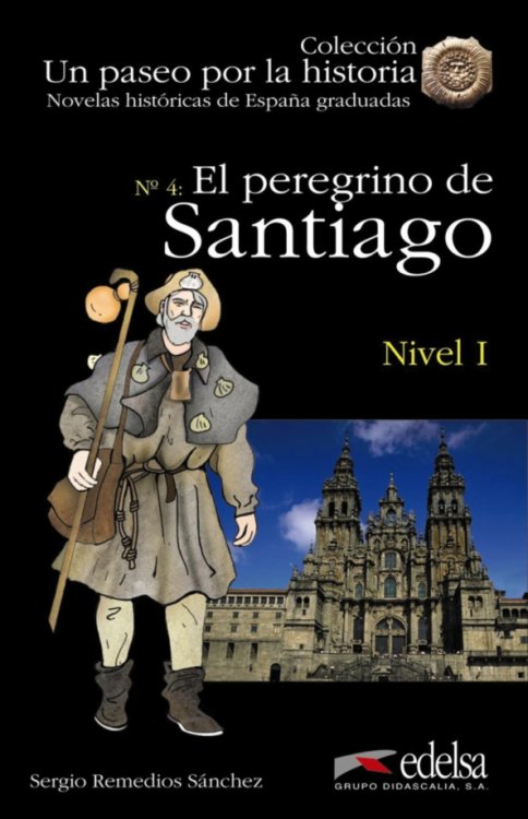 El peregrino de Santiago + online descargable