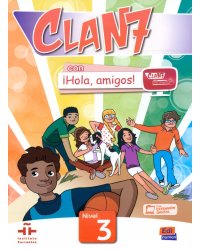 Clan 7 con ¡Hola, amigos! 3. Libro del alumno