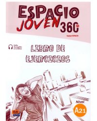 Espacio Joven 360º. Nivel A2.1. Libro de ejercicios