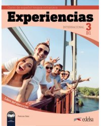 Experiencias Internacional 3 B1. Libro de ejercicios