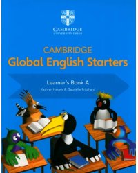 Cambridge Global English. Starters. Learner's Book A