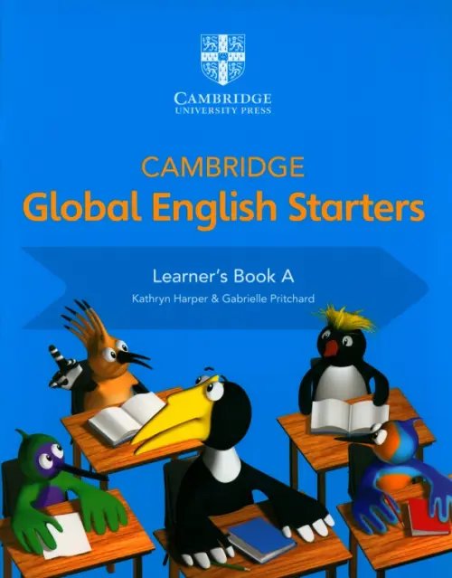 Cambridge Global English. Starters. Learner's Book A