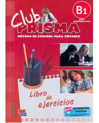 Club Prisma. Nivel B1. Ejercicios para el alumno + Clave de acceso a Web