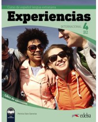 Experiencias Internacional 4 B2. Libro de ejercicios
