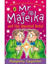 Mr Majeika and the Haunted Hotel