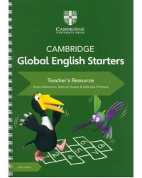 Cambridge Global English Starters. Teacher's Resource with Digital Access