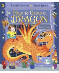 How to Grow a Dragon