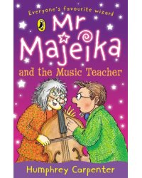 Mr Majeika and the Music Teacher