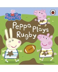 Peppa Plays Rugby