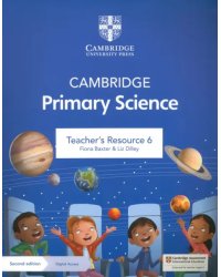 Cambridge Primary Science. 2nd Edition. Stage 6. Teacher's Resource with Digital Access