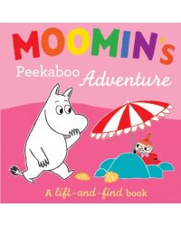 Moomin's Peekaboo Adventure. A Lift-and-Find Book