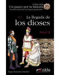 La llegada de los dioses