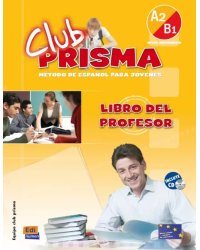 Club Prisma. Nivel A2/B1. Libro del profesor + CD