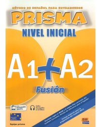 Prisma Fusión A1+ A2. Libro del alumno