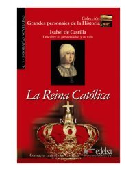 La reina católica